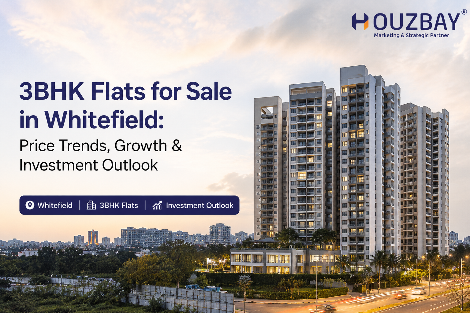 3BHK Flats for Sale in Whitefield: Price Trends, Growth & Investment Outlook